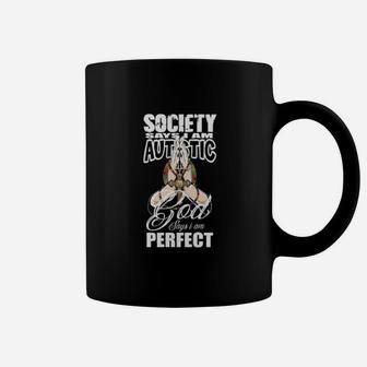 Society Says I Am Autistic God Says Im Perfect Coffee Mug - Monsterry
