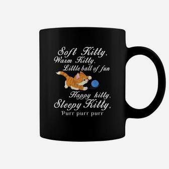 Soft Kitty Warm Kitty Little Ball Of Fun Coffee Mug - Thegiftio UK