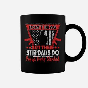 Soldiers Don't Brag - Proud Army Stepdad Military Stepfather Sweatshirt Coffee Mug | Crazezy