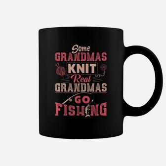 Some Grandmas Knit Real Grandmas Go Fishing Gift Coffee Mug | Crazezy CA
