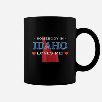 Someone In Idaho Loves Me Coffee Mug | Crazezy DE