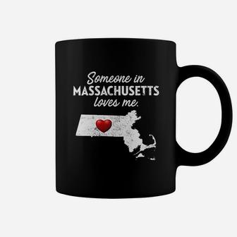 Someone In Massachusetts Loves Me Coffee Mug | Crazezy CA