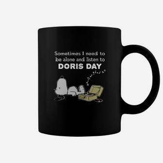 Sometimes I Need To Be Alone And Listen To Doris Day Coffee Mug - Thegiftio UK
