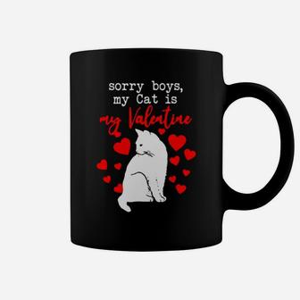 Sorry Boys My Cat Is My Valentine Coffee Mug - Monsterry