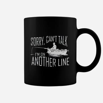 Sorry Cant Talk Im On Another Line Fishing Deluxe Coffee Mug | Crazezy