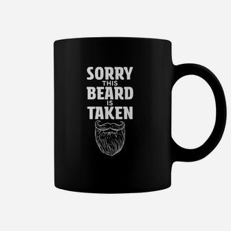 Sorry This Beard Is Taken Valentines Day Coffee Mug - Seseable