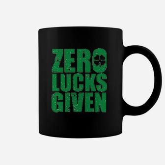 St Patrick Day Zero Lucks Given Funny Drinking Coffee Mug | Crazezy CA