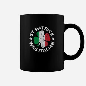 St Patrick Was Italian Shamrock Italy Flag Coffee Mug - Thegiftio UK