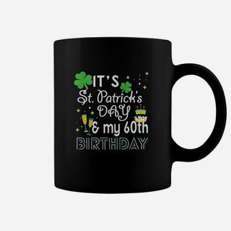 St Patricks Day 60Th Birthday Party Gift Men Women Paddys Coffee Mug | Crazezy AU
