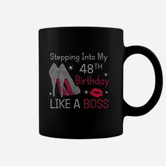 Stepping Into My 48Th Birthday Like A Boss Funny Coffee Mug | Crazezy UK