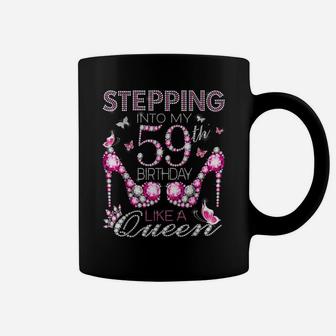 Stepping Into My 59Th Birthday Like A Queen Birthday Boss Coffee Mug | Crazezy AU