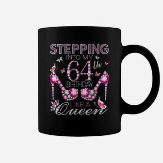 Stepping Into My 64Th Birthday Like A Queen Birthday Boss Coffee Mug | Crazezy AU