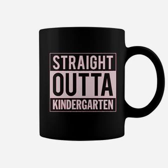 Straight Outta Kindergarten Coffee Mug | Crazezy CA