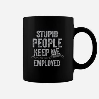 Stupid People Keep Me Employed Funny Correctional Officer Coffee Mug | Crazezy UK