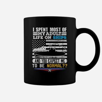 Submarine Quote Gift | I Spend Most Of My Life On Ships Coffee Mug | Crazezy CA
