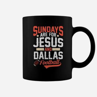 Sundays Are For Jesus And Dallas City Christian Football Coffee Mug - Monsterry CA