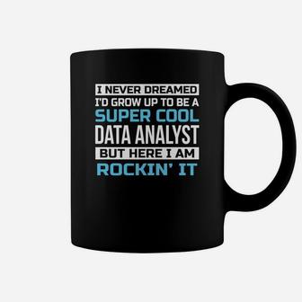 Super Cool Data Analyst Funny Gift Coffee Mug - Thegiftio UK