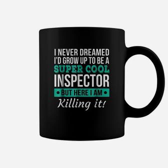 Super Cool Inspector Coffee Mug | Crazezy AU