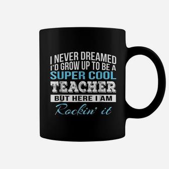 Super Cool Teacher Coffee Mug | Crazezy DE