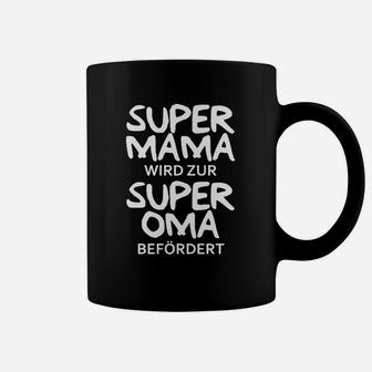 Super Mama Wird Zur Super Oma Befördert Tassen - Seseable