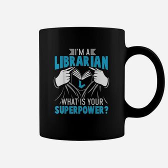 Superpower Librarian Coffee Mug | Crazezy