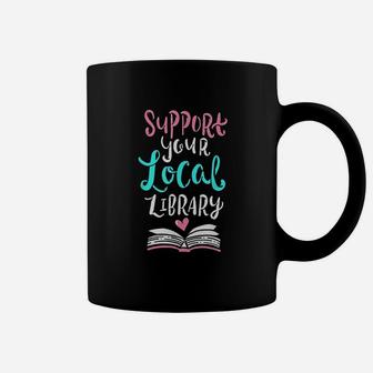 Support Your Local Library Coffee Mug - Thegiftio UK