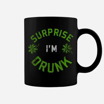 Surprise I'm Drunk Funny St Patricks Day Coffee Mug | Crazezy UK