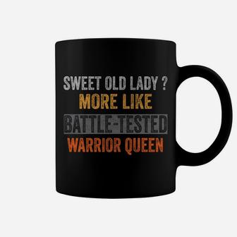 Sweet Old Lady More Like Battle-Tested Warrior Queen Vintage Coffee Mug | Crazezy CA