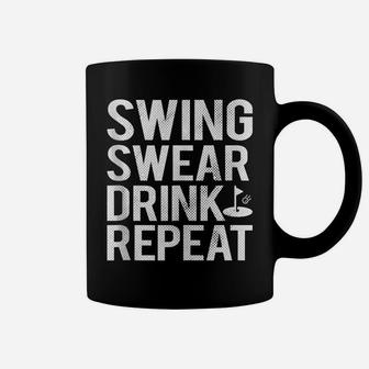 Swing Swear Drink Repeat Funny Golf Cool Gift Golfer Dad Mom Coffee Mug | Crazezy DE