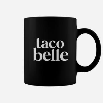Taco Bell Funny Food Lover Coffee Mug - Thegiftio UK