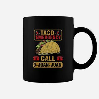 Taco Emergency Call 9 Juan Cinco De Mayo Mexican Gift Coffee Mug | Crazezy CA