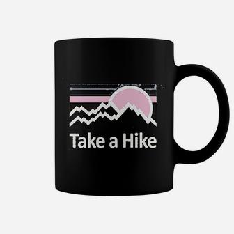 Take A Hike Coffee Mug | Crazezy