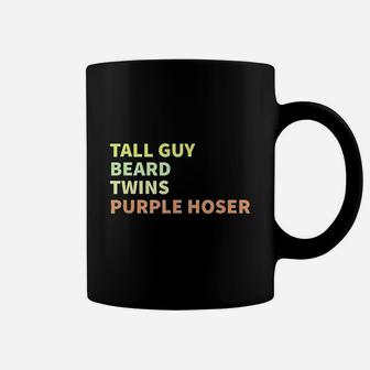 Tall Guy Beard Twins Purple Hoser Coffee Mug | Crazezy