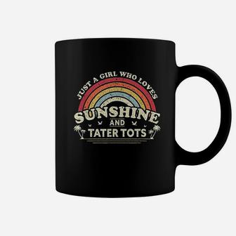 Tater Tot A Girl Who Loves Sunshine And Tater Coffee Mug | Crazezy UK