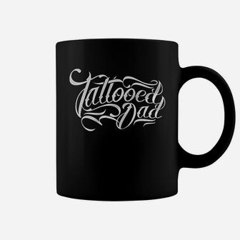 Tattooed Dad Dad With Tattoos Coffee Mug | Crazezy DE
