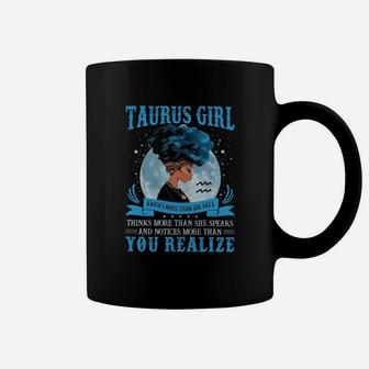 Taurus Girl Knows More Than She Says Coffee Mug - Thegiftio UK