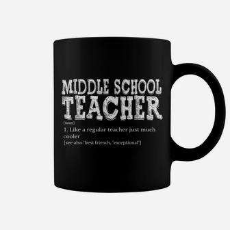 Teacher Appreciation Teacher Definition Middle School Funny Coffee Mug | Crazezy