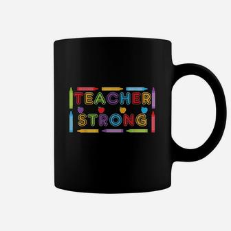 Teacher Strong Gifts For The Worlds Best Teacher Coffee Mug | Crazezy AU