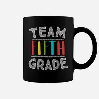 Team Fifth Grade Teacher Gifts 5Th Grade Back To School Coffee Mug | Crazezy DE