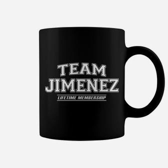 Team Jimenez | Proud Family Surname, Last Name Gift Sweatshirt Coffee Mug | Crazezy