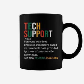 Tech Support Definition Noun Funny Tech Support It Coffee Mug | Crazezy