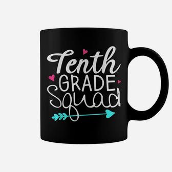Tenth Grade Squad 10Th Teacher Student Team Back To School Coffee Mug | Crazezy