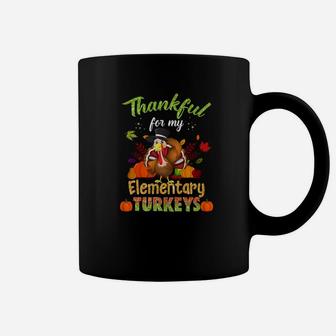 Thankful For My Elementary Turkeys Funny Thanksgiving Coffee Mug - Thegiftio UK