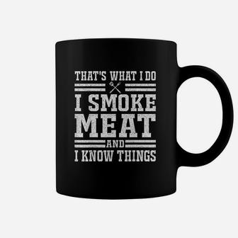 That's What I Do I Meat And I Know Things Coffee Mug | Crazezy