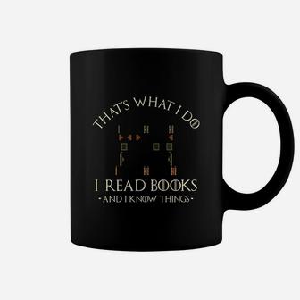 Thats What I Do I Read Books And I Know Things Coffee Mug | Crazezy