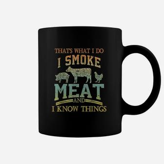 Thats What I Do I Smok Meat I Know Things Funny Vintage Coffee Mug | Crazezy AU