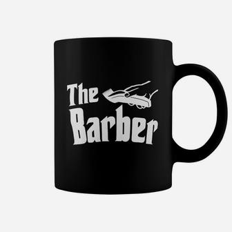 The Barber Funny Haircut Shop Barbering Humor Hair Stylist Joke Coffee Mug - Thegiftio