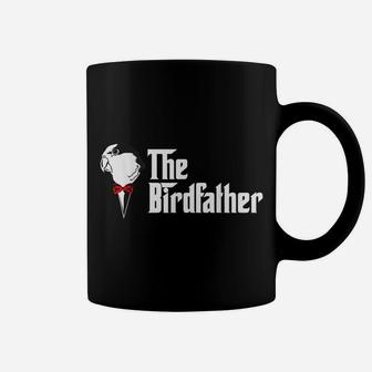 The Birdfather Bird Dad Owner Father's Day Gift Coffee Mug | Crazezy