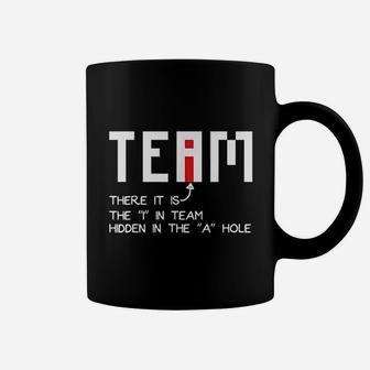 The I In Team Hidden In The A Hole Coffee Mug - Thegiftio UK