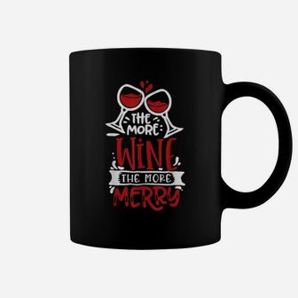 The More Wine The More Merry Coffee Mug - Monsterry AU
